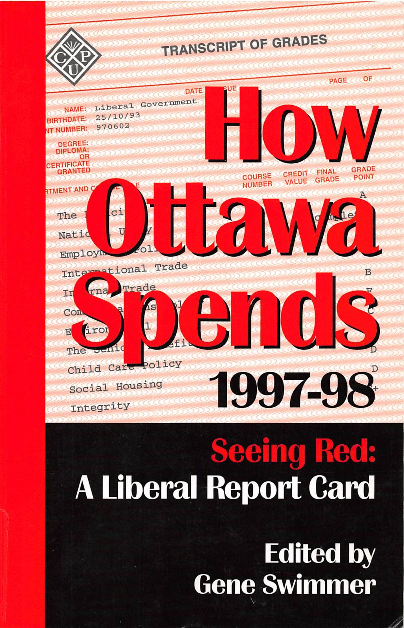 Cover image for How Ottawa Spends, 1997-1998 ISBN 9780886293260